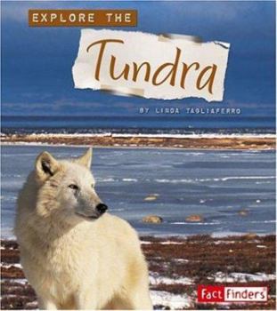 Hardcover Explore the Tundra Book