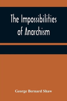 Paperback The Impossibilities of Anarchism Book