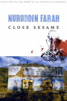 Close Sesame (Variations on the Theme of An African Dictatorship, #3) - Book #3 of the Variations on the Theme of An African Dictatorship