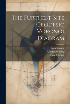 Paperback The Furthest-site Geodesic Voronoi Diagram Book