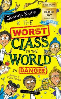 Paperback The Worst Class in the World in Danger!: World Book Day 2022 Book