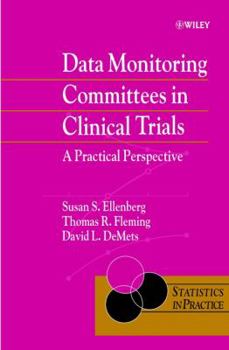 Hardcover Data Monitoring Committees in Clinical Trials: A Practical Perspective Book