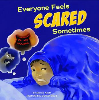 Library Binding Everyone Feels Scared Sometimes Book
