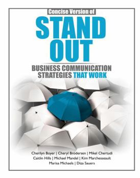 Paperback Concise Version of Stand Out: Business Communication Strategies that Work Book