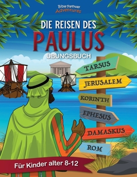 Paperback Die Reisen des Paulus - Übungsbuch [German] Book