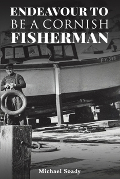Paperback Endeavour to be a Cornish Fisherman Book