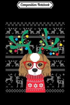 Composition Notebook: Long Sleeve Cavalier King Charles Spaniel Christmas Journal/Notebook Blank Lined Ruled 6x9 100 Pages