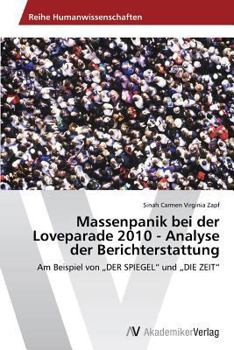 Paperback Massenpanik bei der Loveparade 2010 - Analyse der Berichterstattung [German] Book