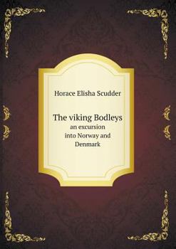 The Viking Bodleys: An Excursion Into Norway and Denmark - Book #8 of the Bodley Family