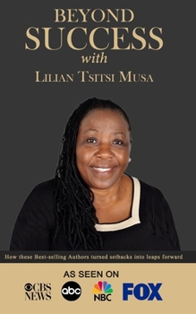 Paperback Beyond Success with Lilian Tsitsi Musa Book