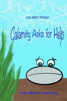 Paperback Calamity Asks for Help: Calamity Series Book