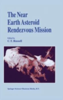 Hardcover The Near Earth Asteroid Rendezvous Mission Book