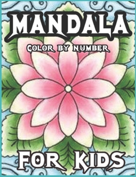 Paperback Mandala Colour by Numbers for Kids: Coloring Book for Kids Ages 4-8 Book