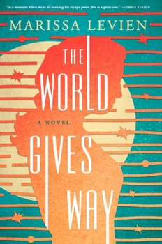 Hardcover The World Gives Way Book