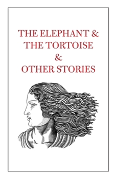 Paperback The Elephant & The Tortoise & Other Stories Book