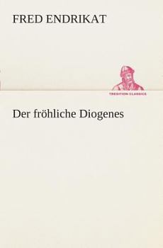Paperback Der fröhliche Diogenes [German] Book