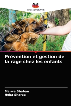 Paperback Prévention et gestion de la rage chez les enfants [French] Book