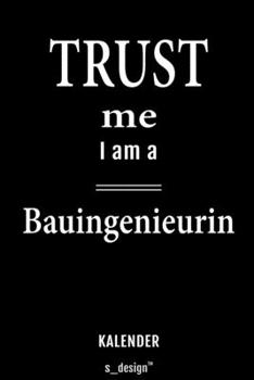 Kalender für Bauingenieure / Bauingenieur / Bauingenieurin: Immerwährender Kalender / 365 Tage Tagebuch / Journal [3 Tage pro Seite] für Notizen, ... Erinnerungen, Sprüche (German Edition)