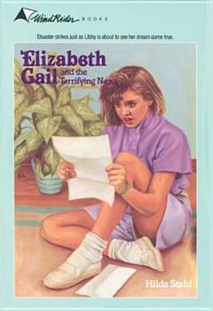 The Terrifying News (Elizabeth Gail Wind Rider Series #7) - Book #7 of the Elizabeth Gail Wind Rider