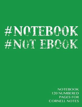 Paperback Notebook 120 numbered pages for Cornell Notes: Notebook for Cornell notes with green cover - 8.5"x11" ideal for studying, includes guide to effective Book