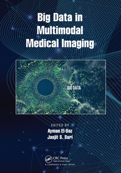 Paperback Big Data in Multimodal Medical Imaging Book