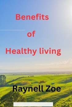 Paperback Benefits of healthy living Book