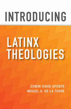 Paperback Introducing Latinx Theologies Book