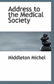 Paperback Address to the Medical Society Book