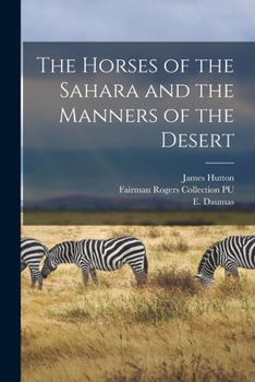 Paperback The Horses of the Sahara and the Manners of the Desert Book