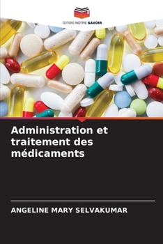 Paperback Administration et traitement des médicaments [French] Book