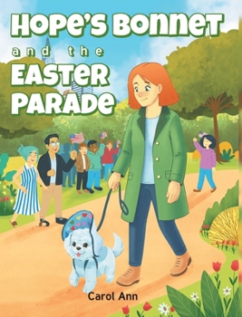 Hope's Bonnet and the Easter Parade