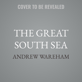 The Great South Sea - Book #9 of the Call of the Sea