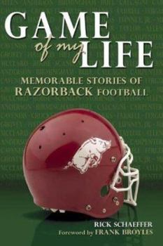 Hardcover Game of My Life: Memorable Stories of Razorback Football Book