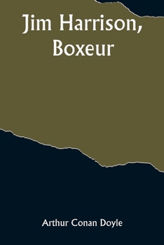 Paperback Jim Harrison, boxeur [French] Book