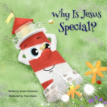 Why Is Jesus Special? : The Discovery Series, Book 3 Of 3