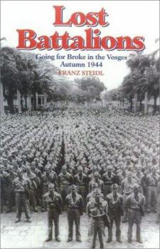 Lost Battalions: Going for Broke in the Vosges, Autumn 1944