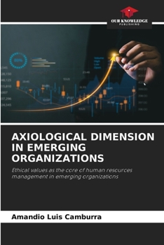 Paperback Axiological Dimension in Emerging Organizations Book