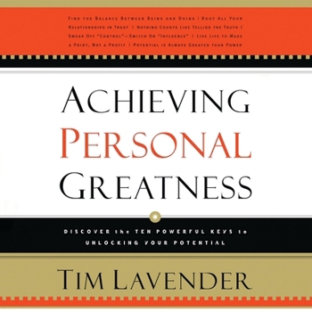 MP3 CD Achieving Personal Greatness: Discover the 10 Powerful Keys to Unlocking Your Potential Book
