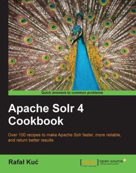 Paperback Apache Solr 4 Cookbook Book