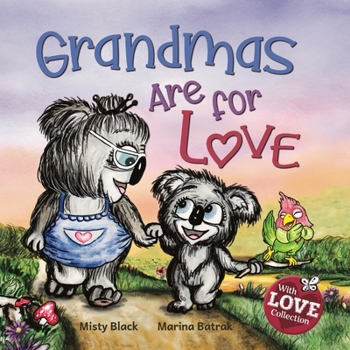 Paperback Grandmas Are for Love Book