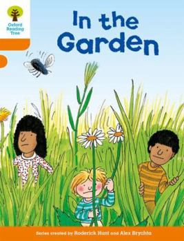 Paperback Oxford Reading Tree: Level 6: Stories: In the Garden Book