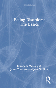 Hardcover Eating Disorders: The Basics Book