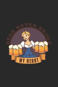 Paperback Beer Never Broke My Heart: Home Brewing Quote Journal - Notebook - Workbook For Brewery, Homebrewing And Traditional Pub Fan - 6x9 - 120 Graph Pa Book