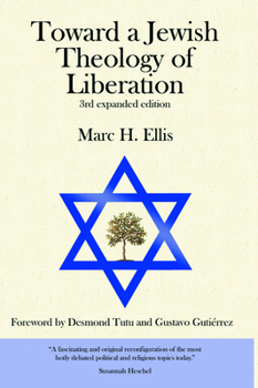 Paperback Toward a Jewish Theology of Liberation: Foreword by Desmond Tutu and Gustavo Gutierrez Book