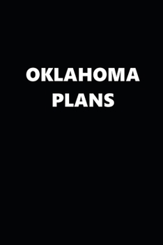 2020 Daily Planner Oklahoma Plans 388 Pages: 2020 Planners Calendars Organizers Datebooks Appointment Books Agendas