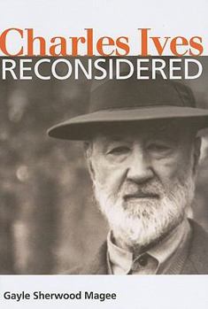 Paperback Charles Ives Reconsidered Book