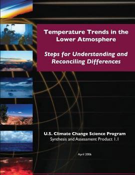 Paperback Temperature Trends in Lower Atmosphere: Steps for Understanding and Reconciling Differences Book