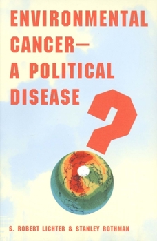 Paperback Environmental Cancer-A Political Disease? Book