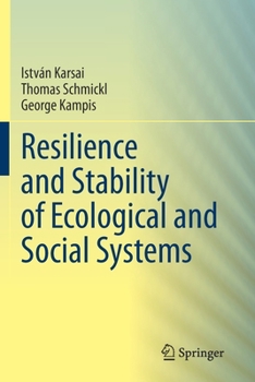 Paperback Resilience and Stability of Ecological and Social Systems Book