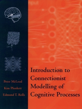 Paperback Introduction to Connectionist Modelling of Cognitive Processes Book